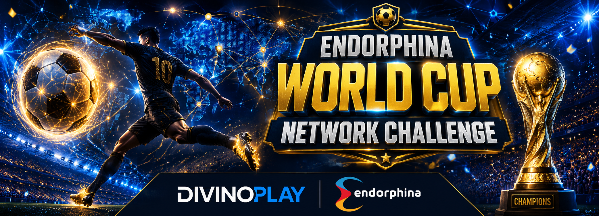 ENDORPHINA WORLD CUP NETWORK CHALLENGE