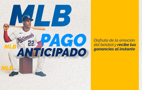 PAGO ANTICIPADO MLB